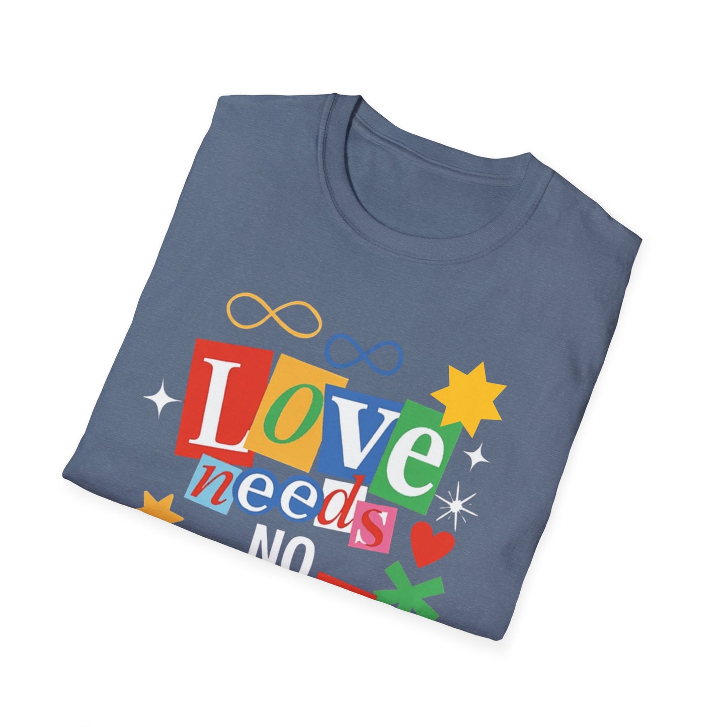 "Love Needs No Words" Adult T-Shirt