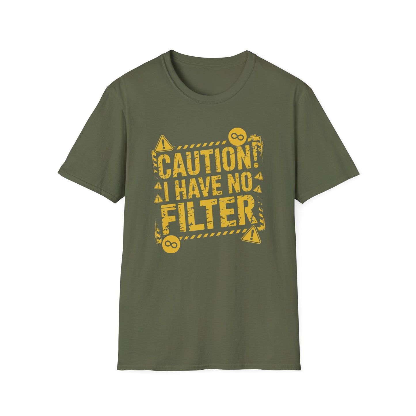 "Caution I Have No Filter" Adult T Shirt