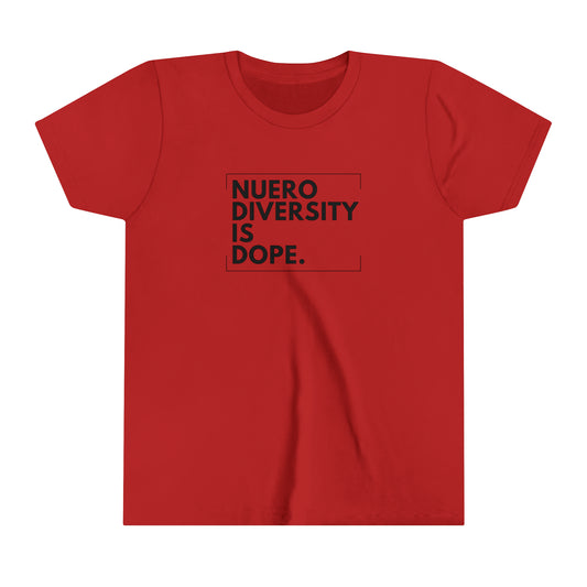 Neurodiversity Is Dope Youth T-Shirt