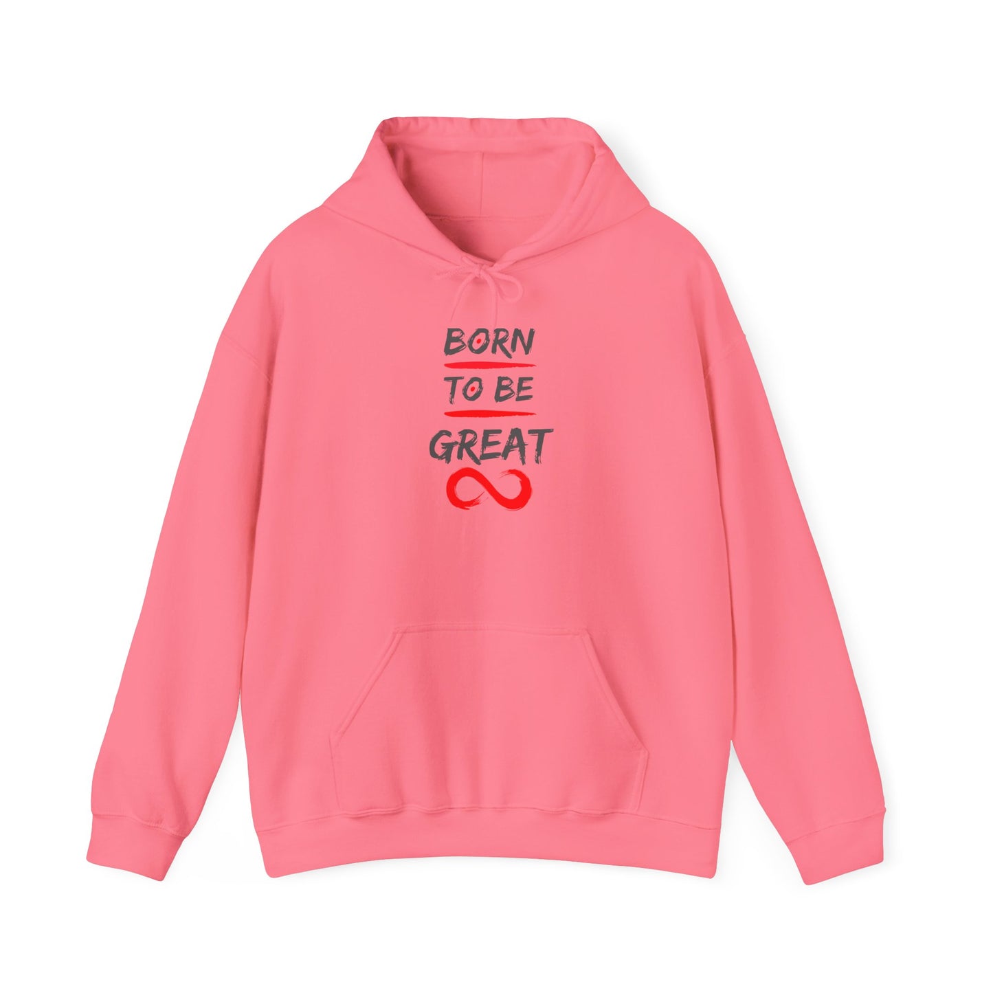 "Born to Be Great" Adult Hoodie