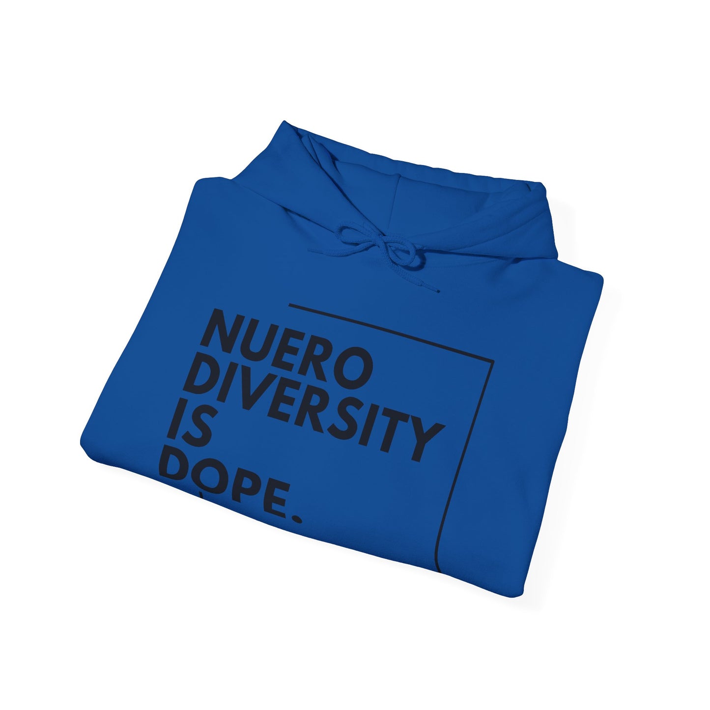 "Neurodiversity Is Dope" Adult Hoodie