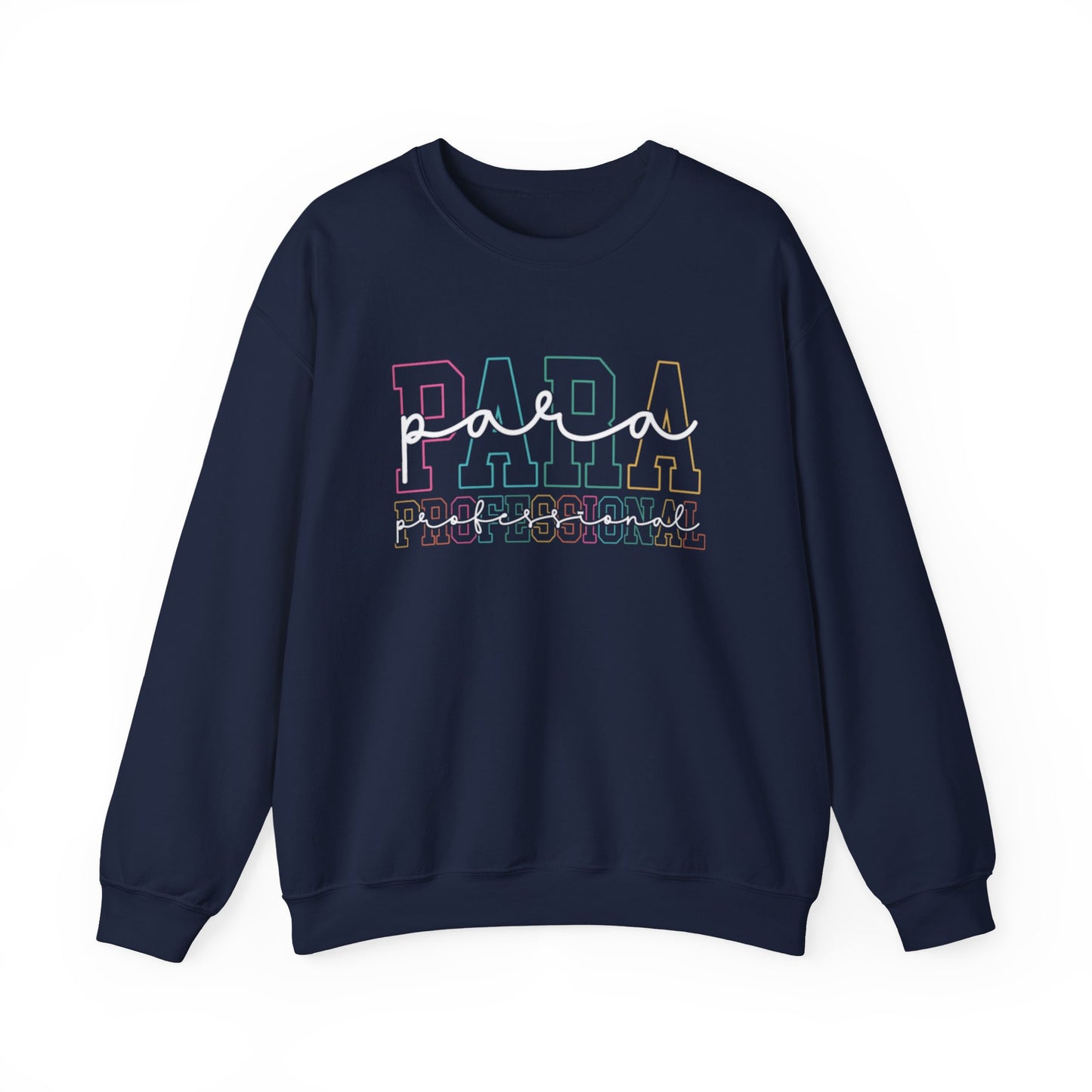"PARA PROFESSIONAL" Crewneck