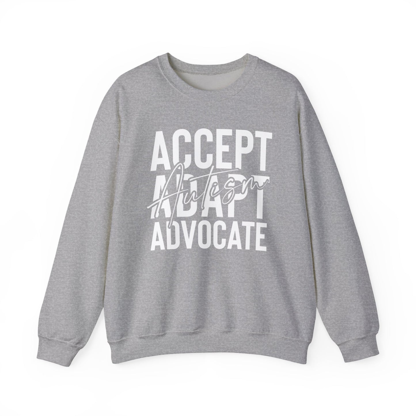 "Accept, Adapt, Advocate" Crewneck
