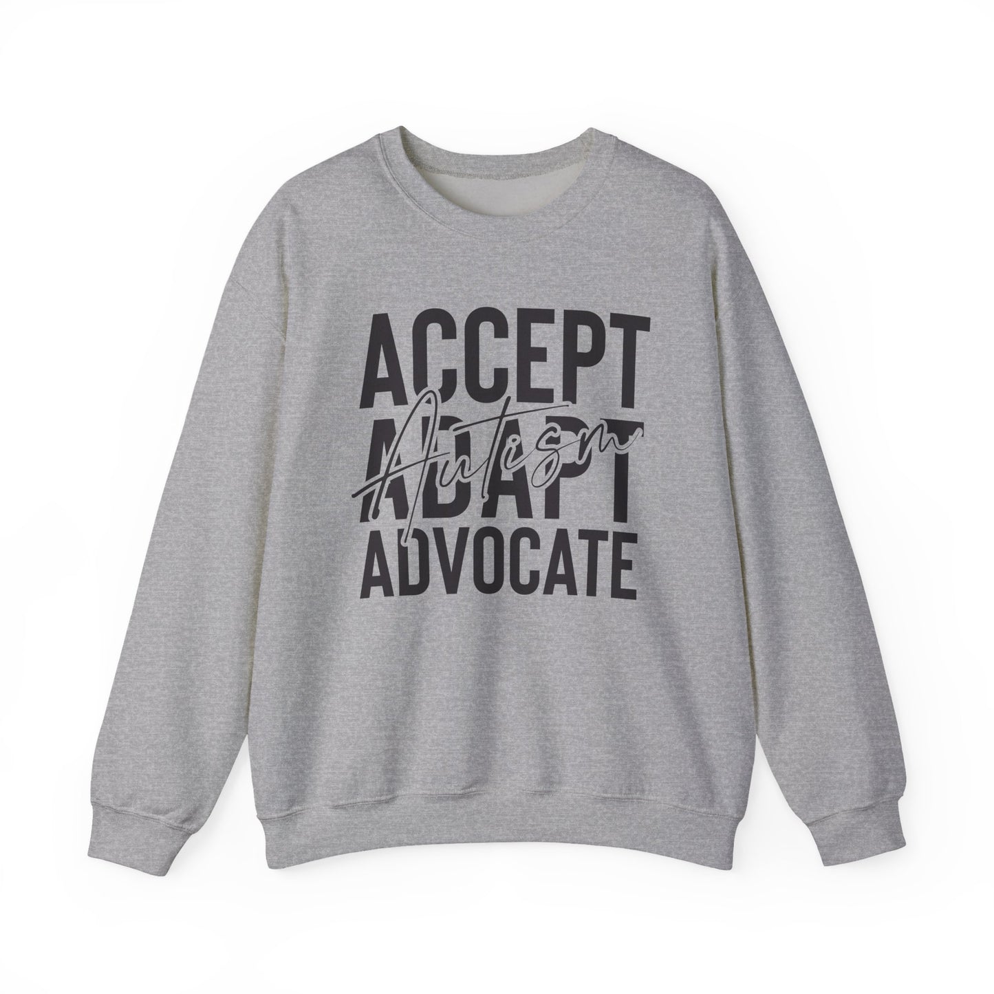 "Accept, Adapt, Advocate" Crewneck