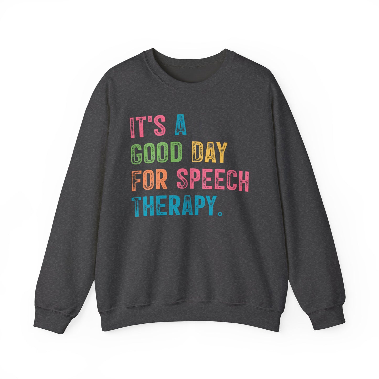 "IT'S A GOOD DAY FOR SPEECH" Crewneck