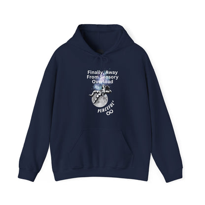 "Finally Away From Sensory Overload" Adult Hoodie