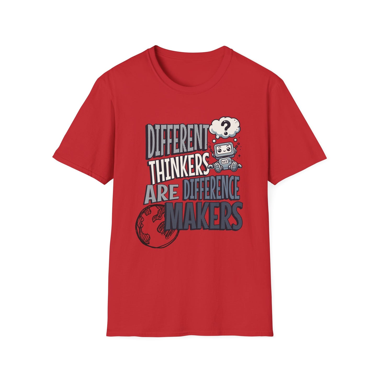 "DIFFERENT THINKERS ARE DIFFERENT MAKERS" Adult T Shirt