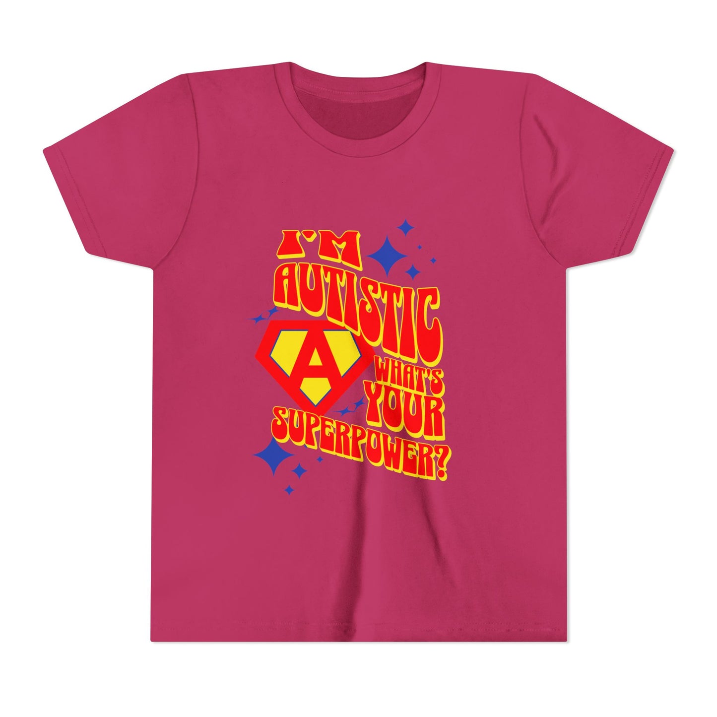"I'm Autistic What's Your Superpower" Youth T Shirt