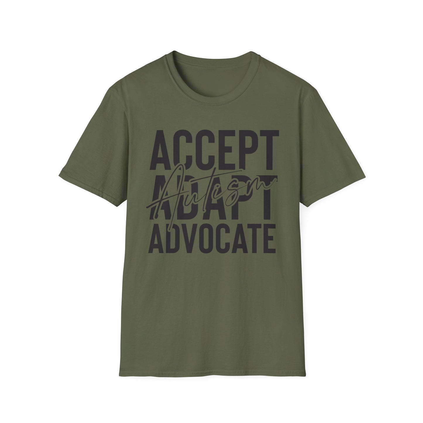 "Accept, Adapt,  Advocate" Adult T-Shirt