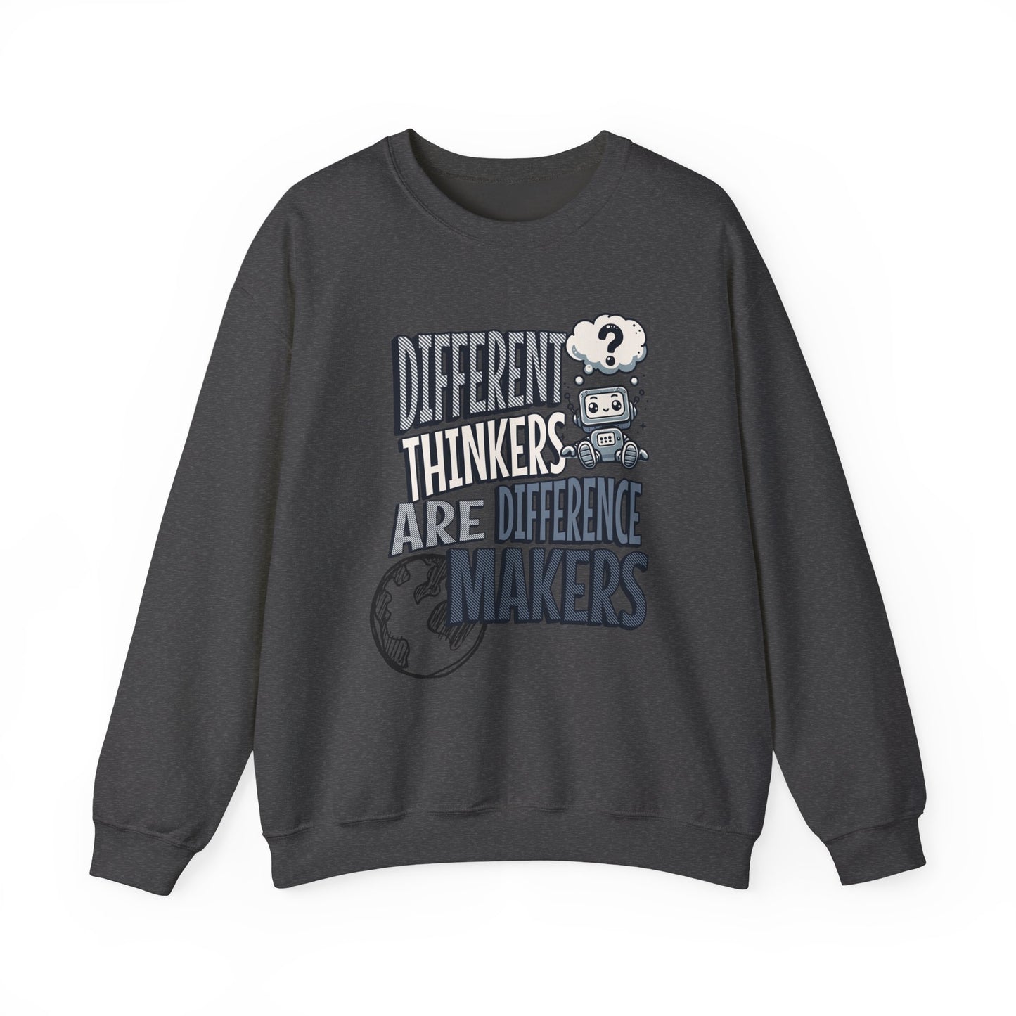 “Different Thinkers Are Difference Makers” Crewneck