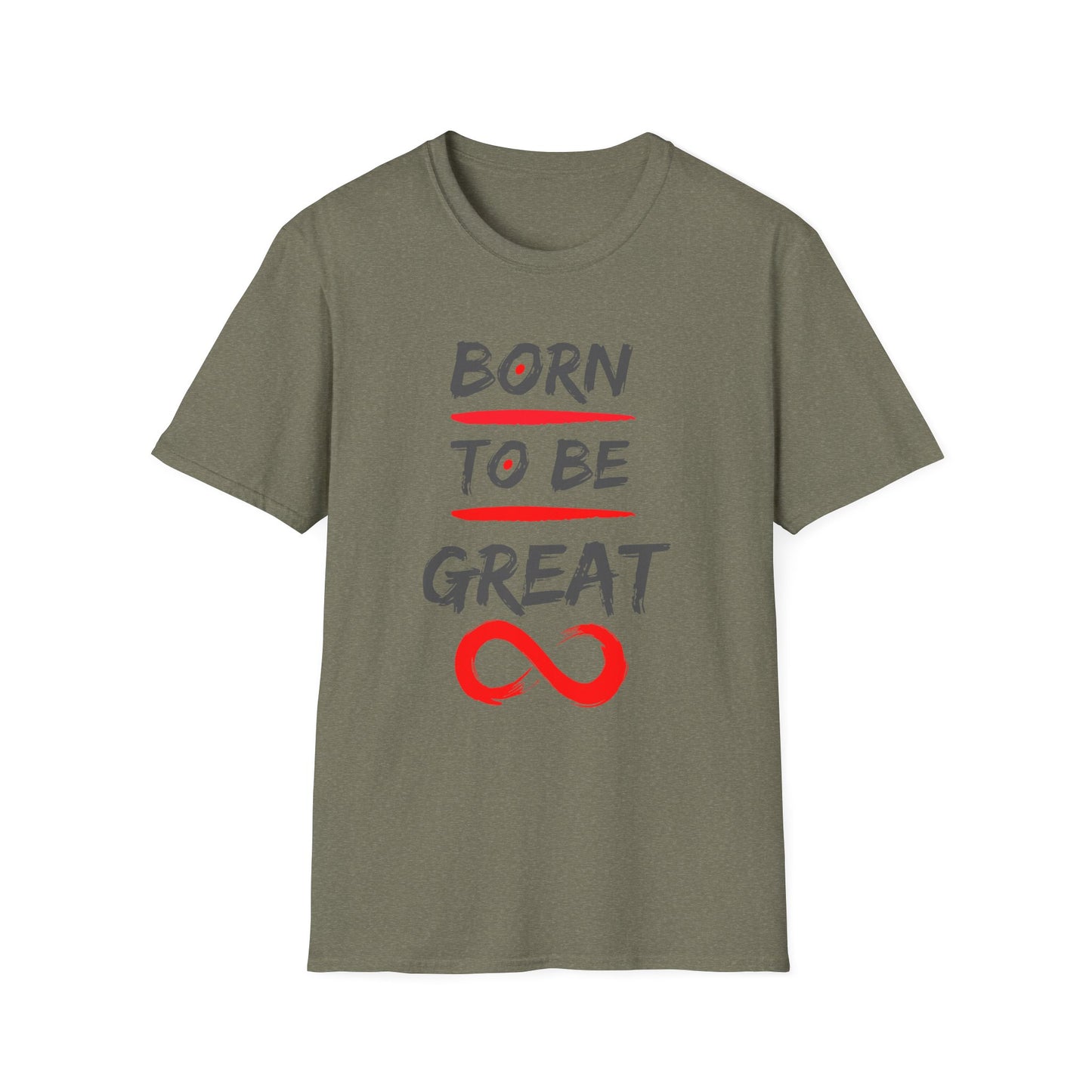 "Born To Be Great" Adult T Shirt