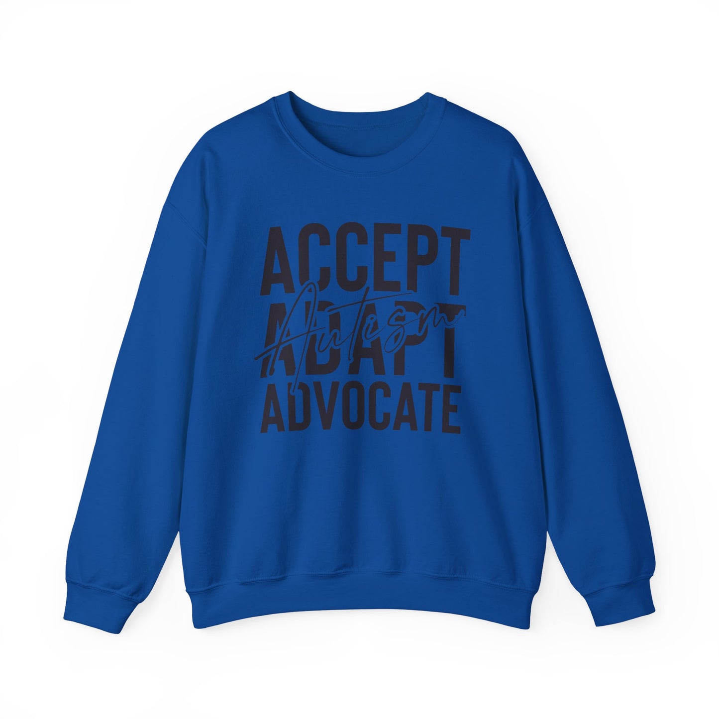 "Accept, Adapt, Advocate" Crewneck