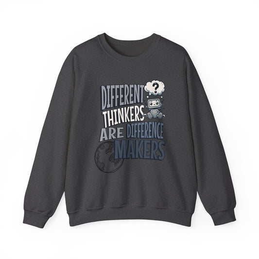 “Different Thinkers Are Difference Makers” Crewneck
