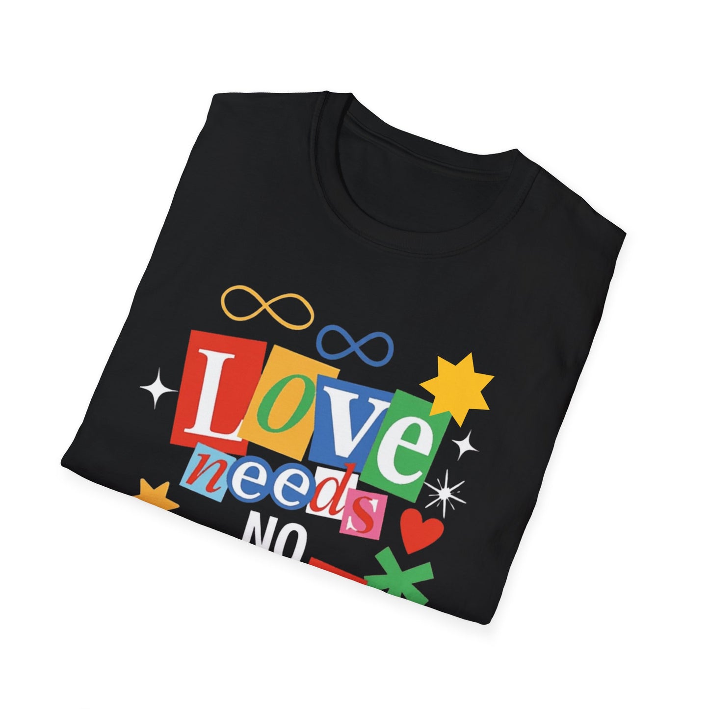 "Love Needs No Words"  Adult T-Shirt