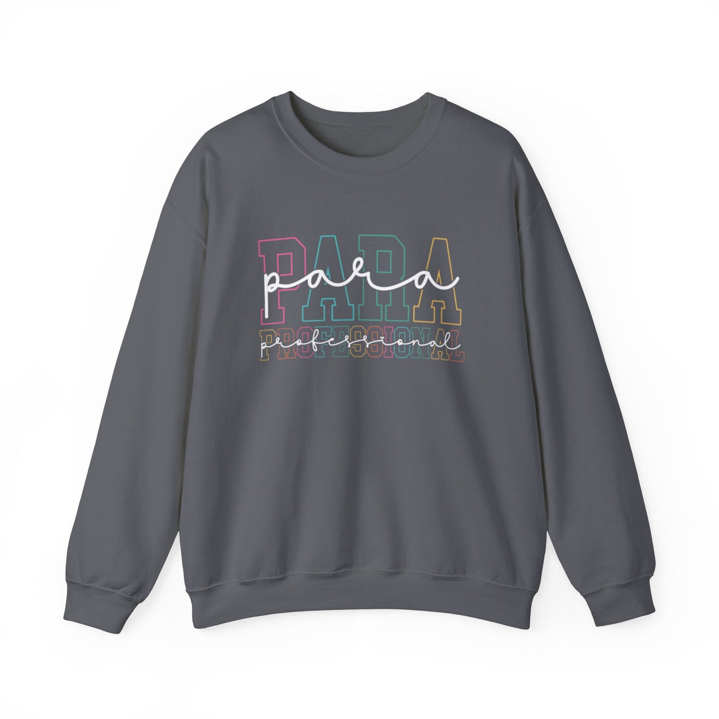 "PARA PROFESSIONAL" Crewneck