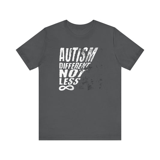 Autism Different Not Less(White) Unisex T-Shirt