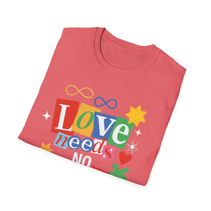"Love Needs No Words"  Adult T-Shirt