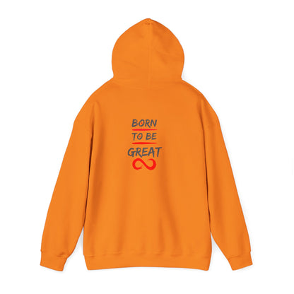 "Born to Be Great" Adult Hoodie