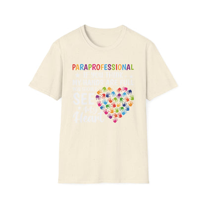 "See My Heart PARAPROFESSIONAL” Adult T-Shirt