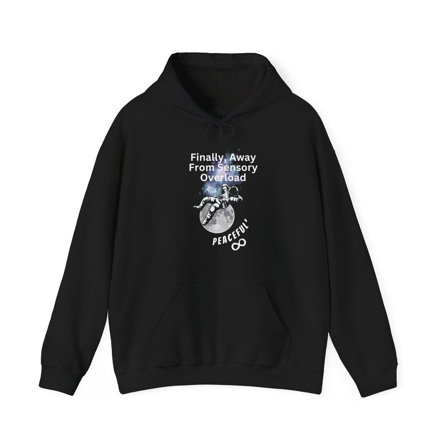 "Finally Away From Sensory Overload" Adult Hoodie
