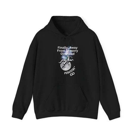 "Finally Away From Sensory Overload" Adult Hoodie