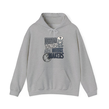 "DIFFERENT THINKERS ARE DIFFERENT MAKERS" Adult Hoodie