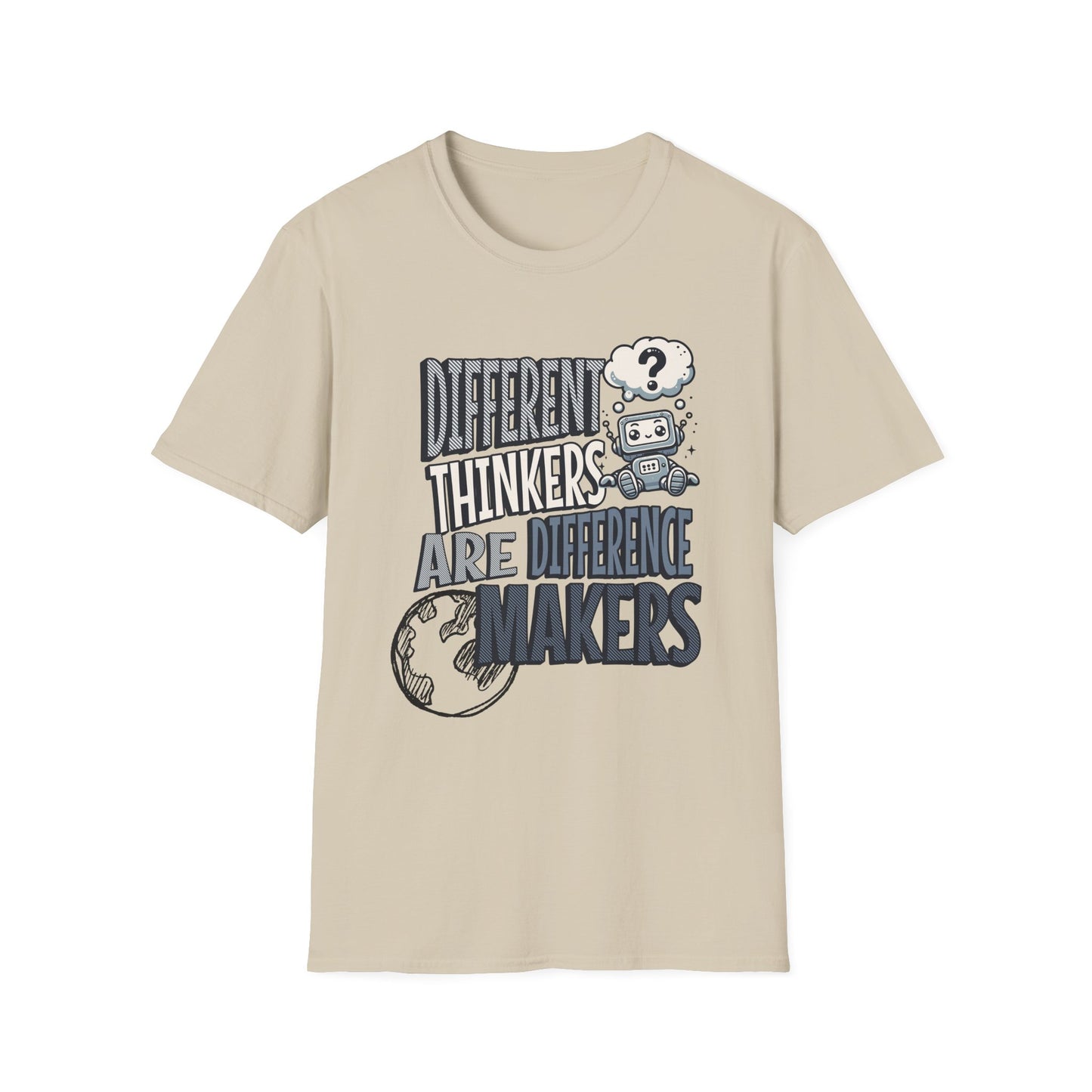"DIFFERENT THINKERS ARE DIFFERENT MAKERS" Adult T Shirt