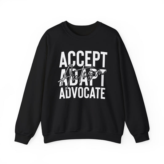 "Accept, Adapt, Advocate" Crewneck