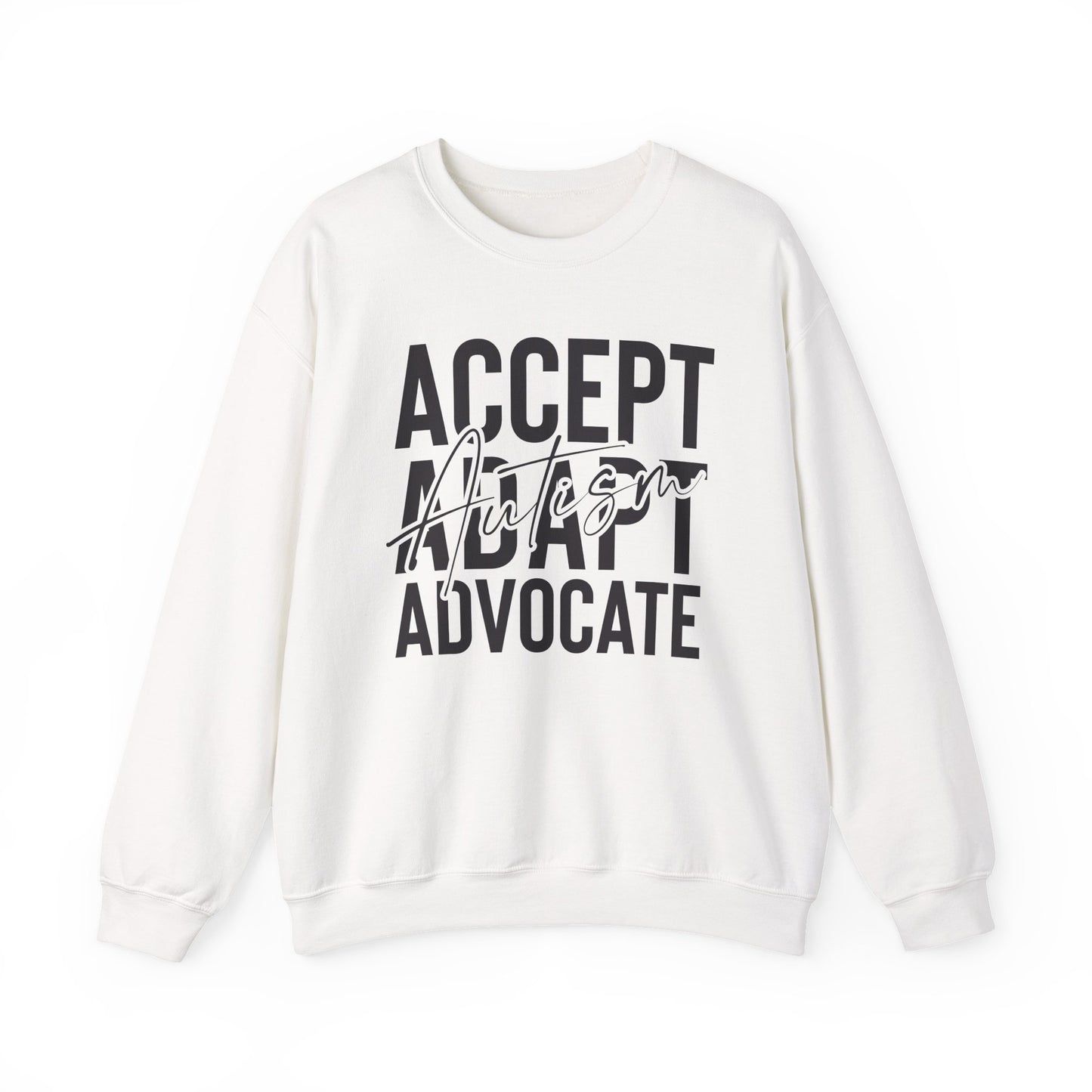 "Accept, Adapt, Advocate" Crewneck
