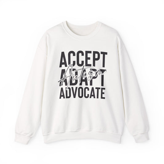 "Accept, Adapt, Advocate" Crewneck