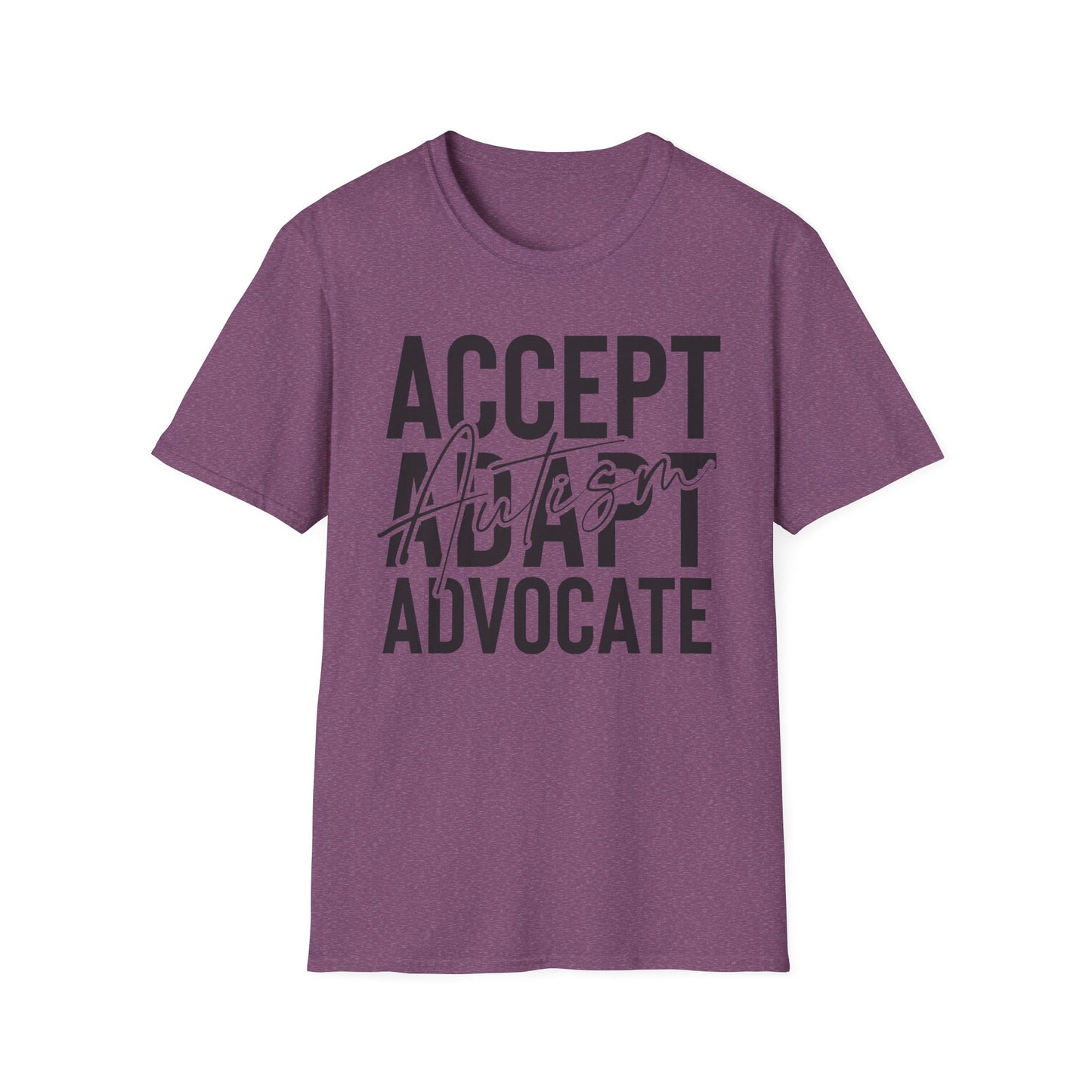 "Accept, Adapt,  Advocate" Adult T-Shirt