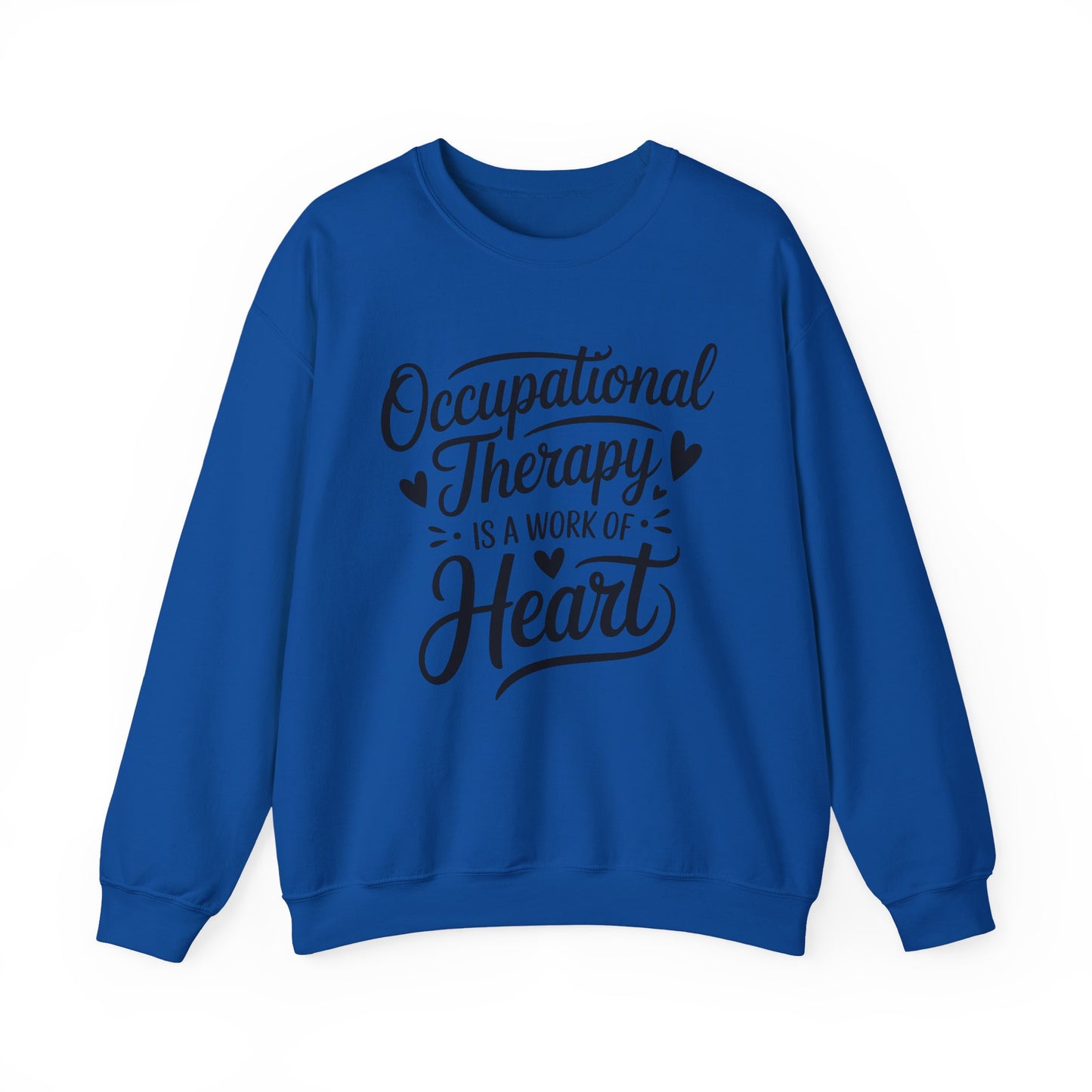 "OCCUPATIONAL THERAPY WORK OF HEART" CREWNECK