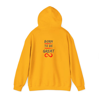 "Born to Be Great" Adult Hoodie