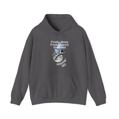 "Finally Away From Sensory Overload" Adult Hoodie