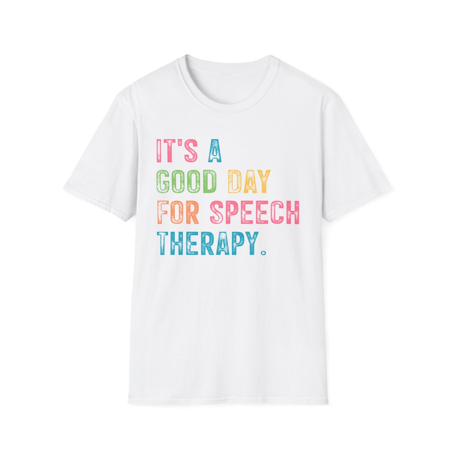 "IT'S A GOOD DAY FOR SPEECH" ADULT T-SHIRT