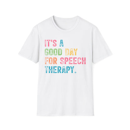 "IT'S A GOOD DAY FOR SPEECH" ADULT T-SHIRT