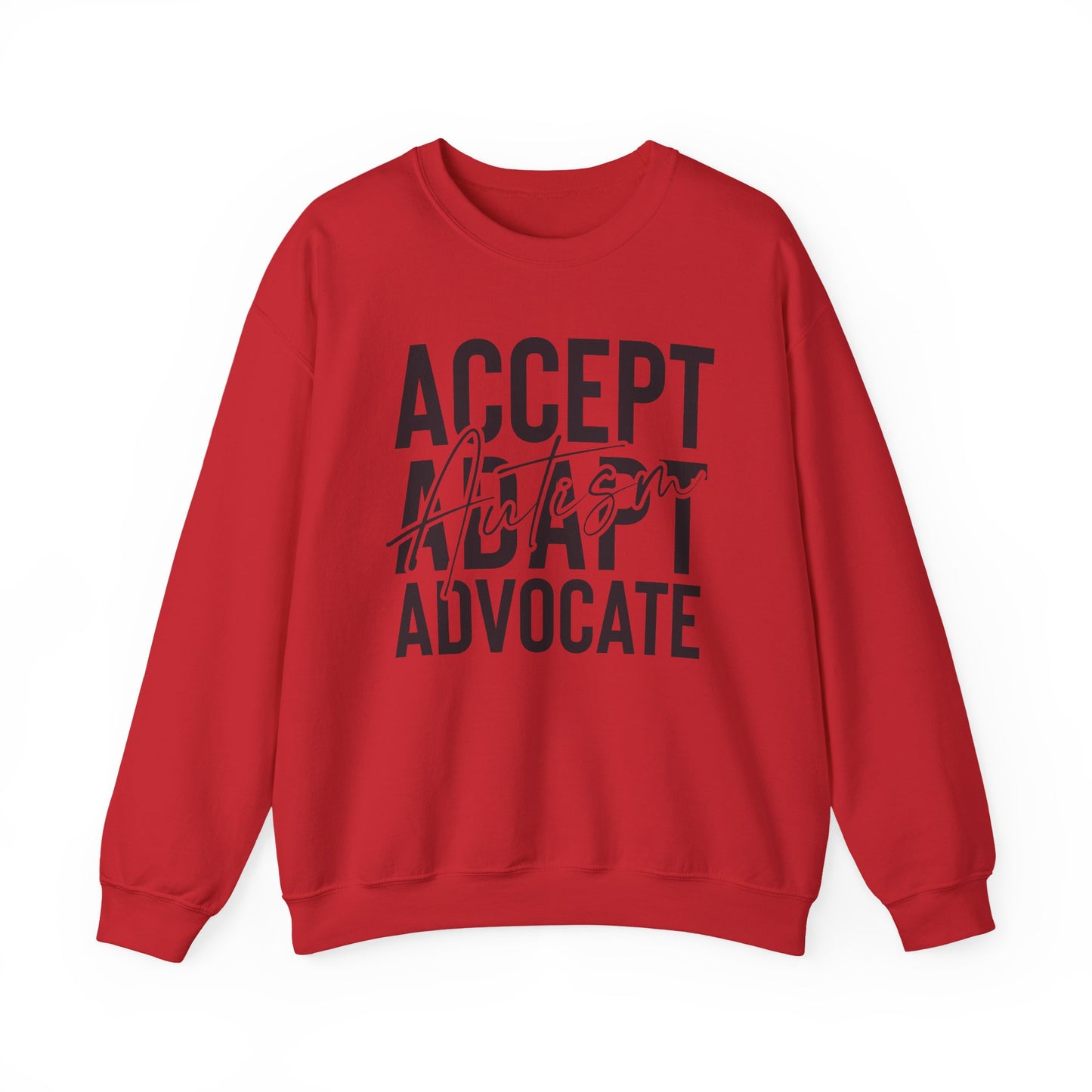 "Accept, Adapt, Advocate" Crewneck