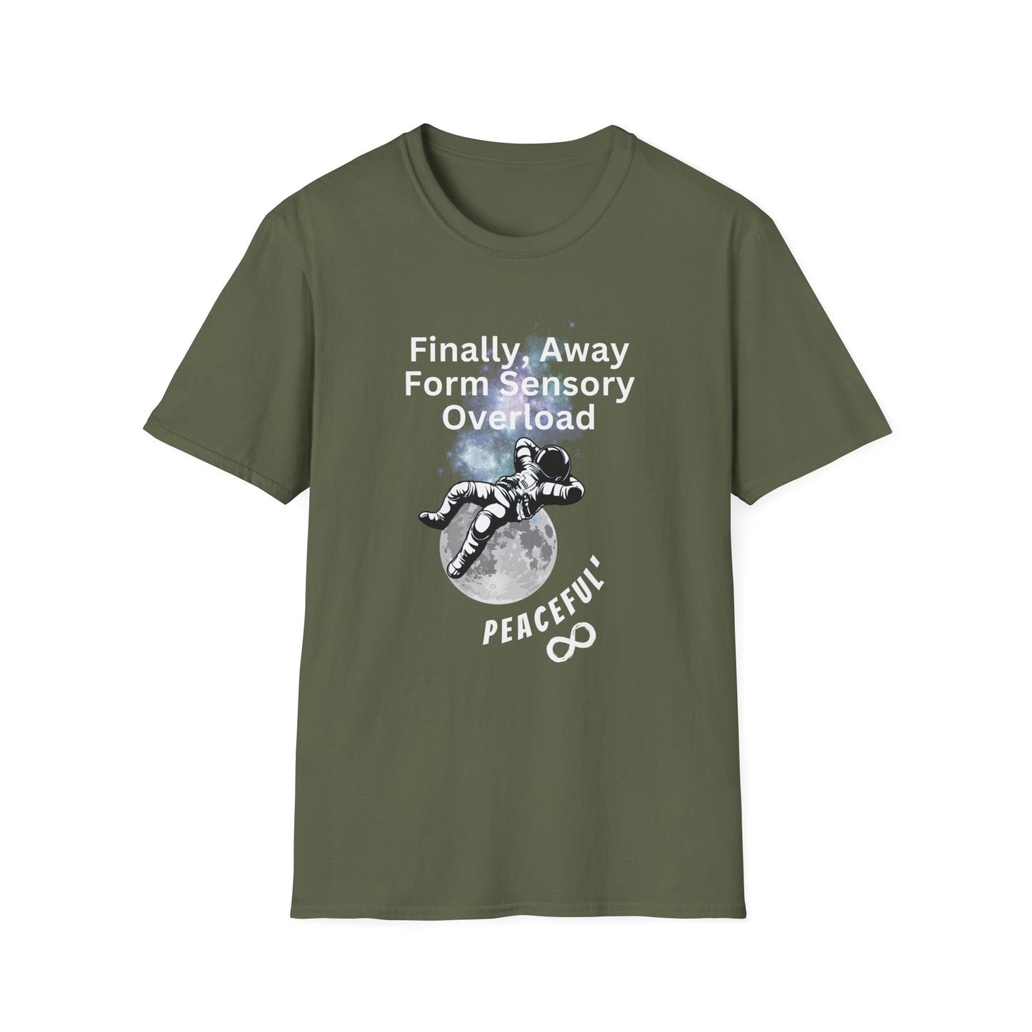 "Finally Away From Sensory Overload" Adult T Shirt