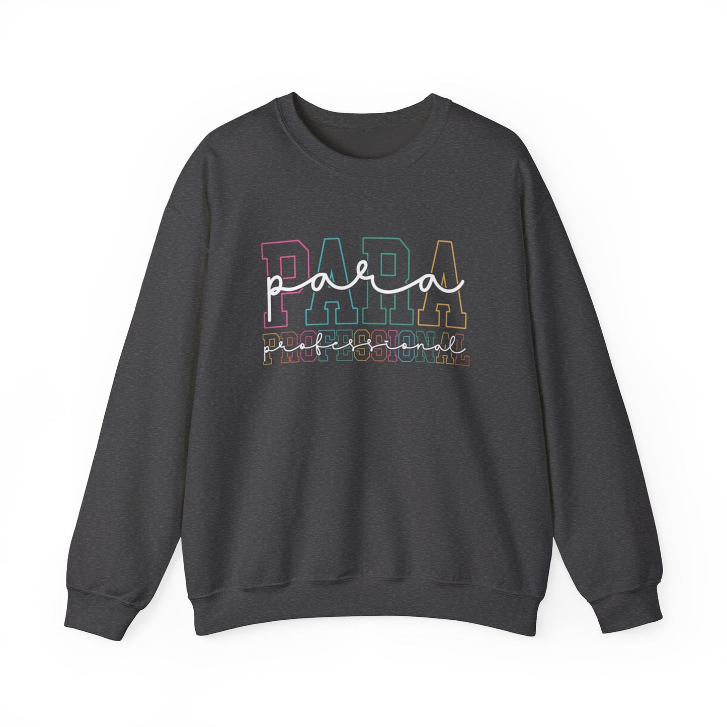 "PARA PROFESSIONAL" Crewneck